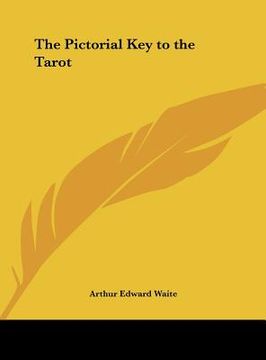 portada the pictorial key to the tarot (in English)