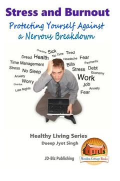 portada Stress and Burnout - Protecting Yourself Against a Nervous Breakdown