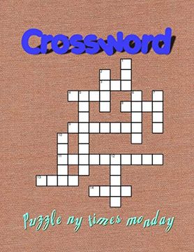 portada Crossword Puzzle ny Times Monday: Criss Cross Word Puzzle Books, Puzzle Book Brain Games for Every Day, Light & Fun! Easy Puzzles and Brain Games Includes Word Searches Find the Differences 