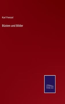 portada Büsten und Bilder (en Alemán)