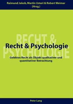 portada Recht Und Psychologie: Gelebtes Recht ALS Objekt Qualitativer Und Quantitativer Betrachtung