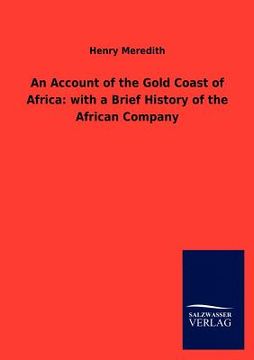 portada an account of the gold coast of africa: with a brief history of the african company