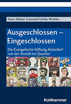 portada Ausgeschlossen - Eingeschlossen: Die Evangelische Stiftung Alsterdorf Von Der Anstalt Ins Quartier (en Alemán)