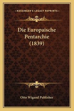 portada Die Europaische Pentarchie (1839) (in German)