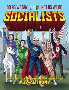portada The Socialists: Do as We Say, Not as We Do (en Inglés)