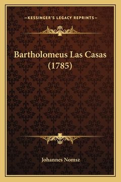 portada Bartholomeus Las Casas (1785)