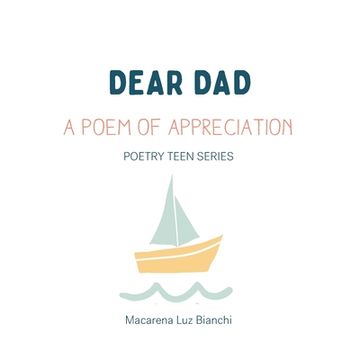 portada Dear Dad: A Poem of Appreciation (en Inglés)