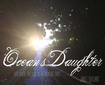 portada Ocean's Daughter: Vero Beach...The Jewel of the Treasure Coast (in English)