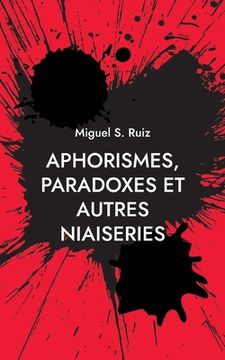 portada Aphorismes, paradoxes et autres niaiseries (en Francés)