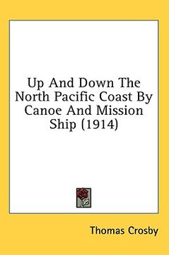 portada up and down the north pacific coast by canoe and mission ship (1914) (in English)