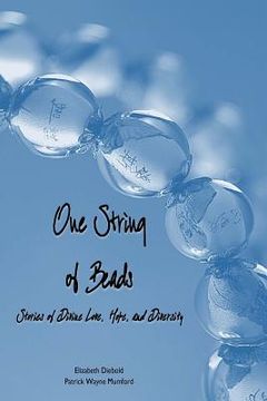 portada One String of Beads: Stories of Divine Love, Hope, and Diversity (en Inglés)