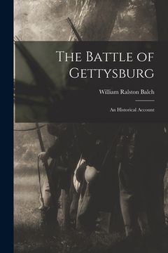 portada The Battle of Gettysburg: an Historical Account (en Inglés)