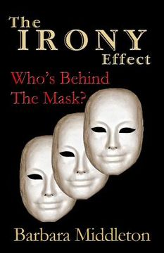 portada The Irony Effect: Who's Behind the Mask? (in English)