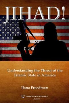 portada Jihad!: Understanding the Threat of the Islamic State to America (en Inglés)