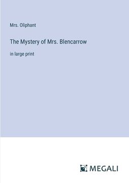portada The Mystery of Mrs. Blencarrow: in large print