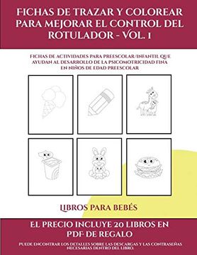 portada Libros Para Bebés (Fichas de Trazar y Colorear Para Mejorar el Control del Rotulador - vol 1): 50 Fichas de Actividades Para Preescolar (in Spanish)