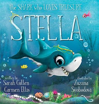 portada Stella: The Shark who Loves Treasure: The Shark (Ocean Tales Children's Books) 