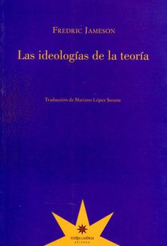 portada Las Ideologias de la Teoria (in Spanish)