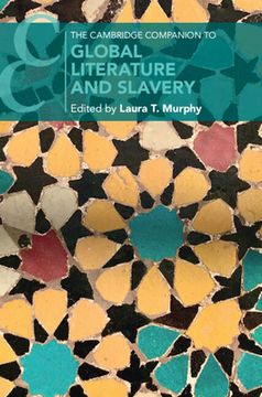 portada The Cambridge Companion to Global Literature and Slavery (Cambridge Companions to Literature) (in English)