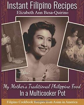 portada Instant Filipino Recipes: My Mother’S Traditional Philippine Food in a Multicooker pot 