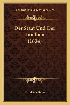 portada Der Staat Und Der Landbau (1834) (en Alemán)