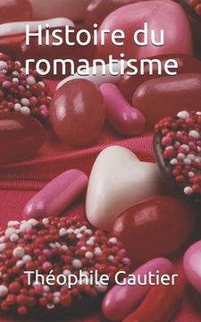 portada Histoire du romantisme (in French)