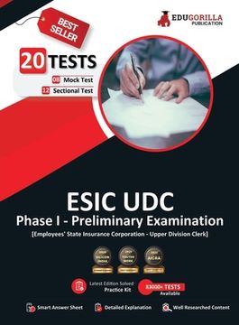 portada ESIC UDC Prelims Exam (Phase I) 2023 (English Edition) - 8 Mock Tests and 12 Sectional Tests (1100 Solved MCQ Questions) with Free Access to Online Te (en Inglés)