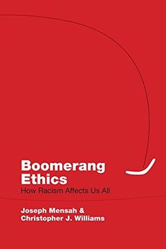portada Boomerang Ethics: How Racism Affects us all (en Inglés)