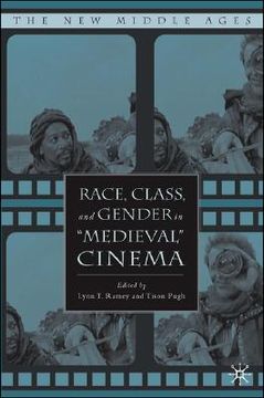 portada race, class, and gender in "medieval" cinema (en Inglés)