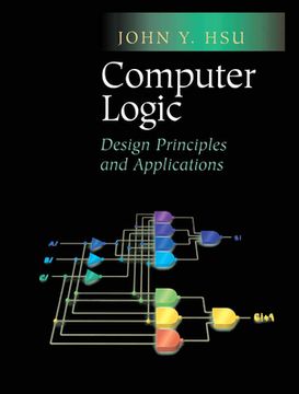 portada Computer Logic: Design Principles and Applications (en Inglés)