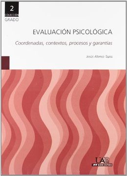 portada Evaluación Psicológica: Coordenadas, Contextos, Procesos y Garantías: 2 (Grado)