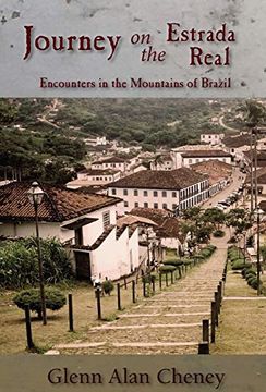 portada Journey on the Estrada Real: Encounters in the Mountains of Brazil [Idioma Inglés] (en Inglés)