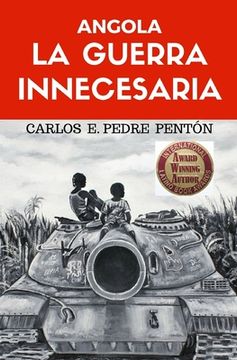 portada Angola, la Guerra Innecesaria (in Spanish)