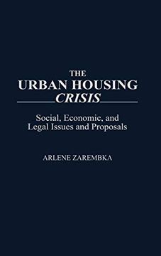 portada The Urban Housing Crisis: Social, Economic, and Legal Issues and Proposals (en Inglés)