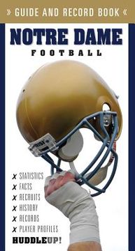 portada Notre Dame Football: Guide & Record Book (Huddle Up! ) (en Inglés)
