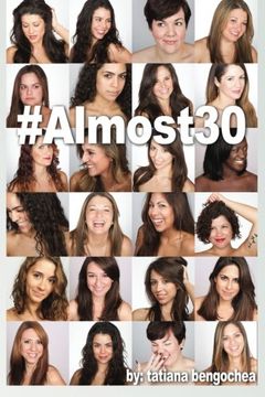 portada #Almost30: A collection of poems and prose chronicling one girl's journey through her 20s
