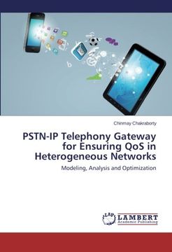 portada PSTN-IP Telephony Gateway for Ensuring Qos in Heterogeneous Networks