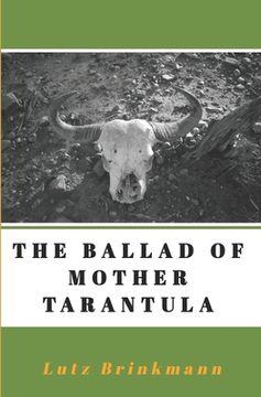 portada The Ballad of Mother Tarantula (en Inglés)