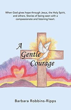 portada A Gentle Courage (en Inglés)
