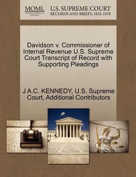 portada davidson v. commissioner of internal revenue u.s. supreme court transcript of record with supporting pleadings (en Inglés)