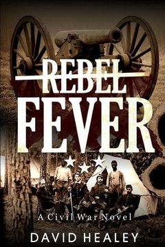 portada Rebel Fever: A Civil War Novel (en Inglés)