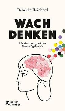 portada Wach Denken: Für Einen Zeitgemäßen Vernunftgebrauch (in German)