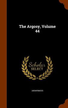 portada The Argosy, Volume 44 (en Inglés)