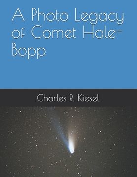 portada A Photo Legacy of Comet Hale-Bopp (en Inglés)