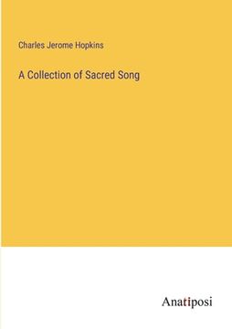 portada A Collection of Sacred Song (en Inglés)