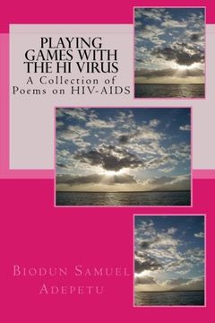 portada Playing Games with the HI Virus: A Collection of Poems on HIV-AIDS