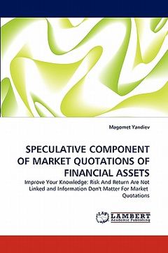 portada speculative component of market quotations of financial assets (en Inglés)