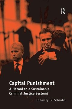 portada Capital Punishment: A Hazard to a Sustainable Criminal Justice System? (en Inglés)