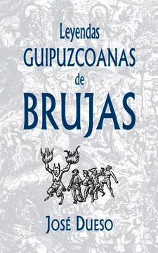 portada Leyendas guipuzcoanas de brujas (in Spanish)