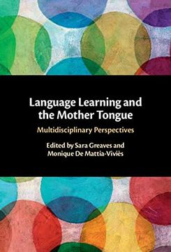 portada Language Learning and the Mother Tongue: Multidisciplinary Perspectives 
